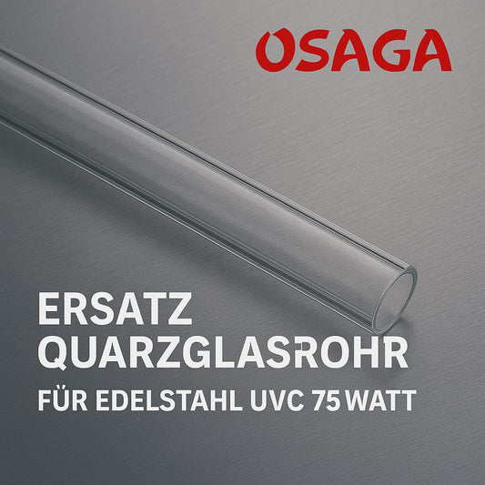 OSAGA UVC 75 VA Teichklärer Ersatz - Quartzglas - UVC Teichklärer - Niederrhein - Koi